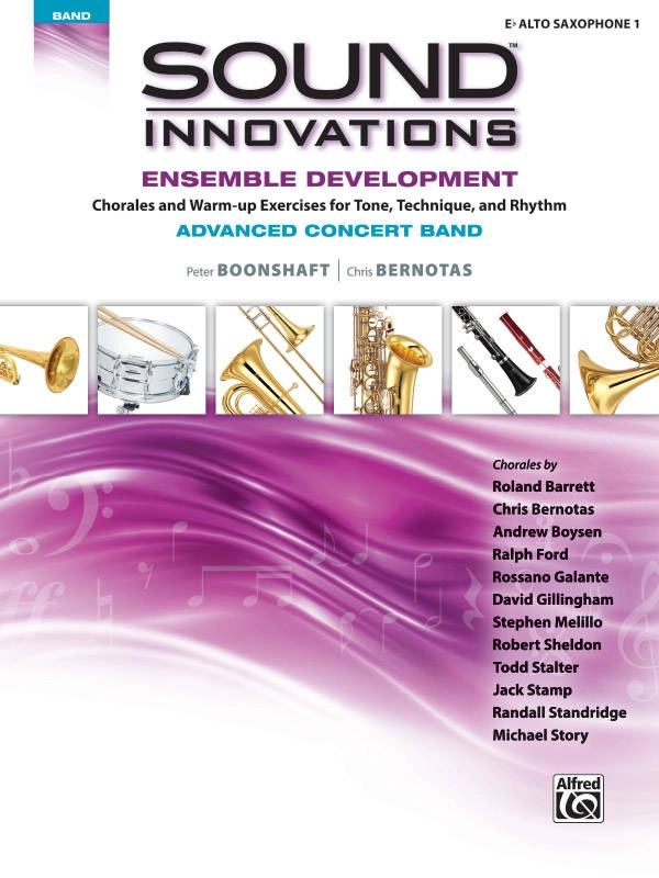 Sound Innovations for Concert Band: Ensemble Development for Advanced Concert Band - Eb Alto Sax 1 - Book