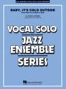 Hal Leonard - Baby, Its Cold Outside - Loesser\/Murtha - Jazz Ensemble\/Vocal Duet - Gr. 3-4