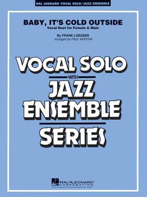 Hal Leonard - Baby, Its Cold Outside - Loesser/Murtha - Ensemble de jazz/duo vocal - Niveau 3-4