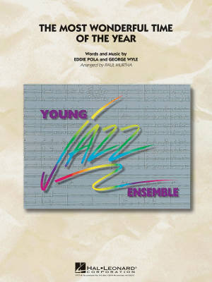 Hal Leonard - The Most Wonderful Time of the Year - Pola/Wyle/Murtha - Jazz Ensemble - Gr. 3