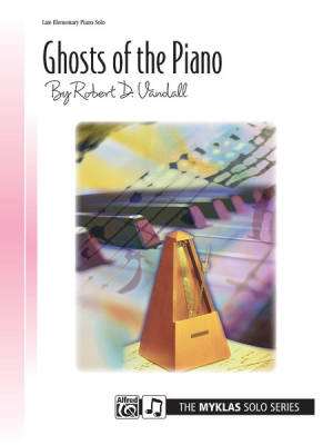 Alfred Publishing - Ghosts of the Piano - Vandall - Late Elementary Piano