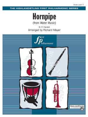 Alfred Publishing - Hornpipe (from Water Music) - Handel/Meyer - Full Orchestra - Gr. 2