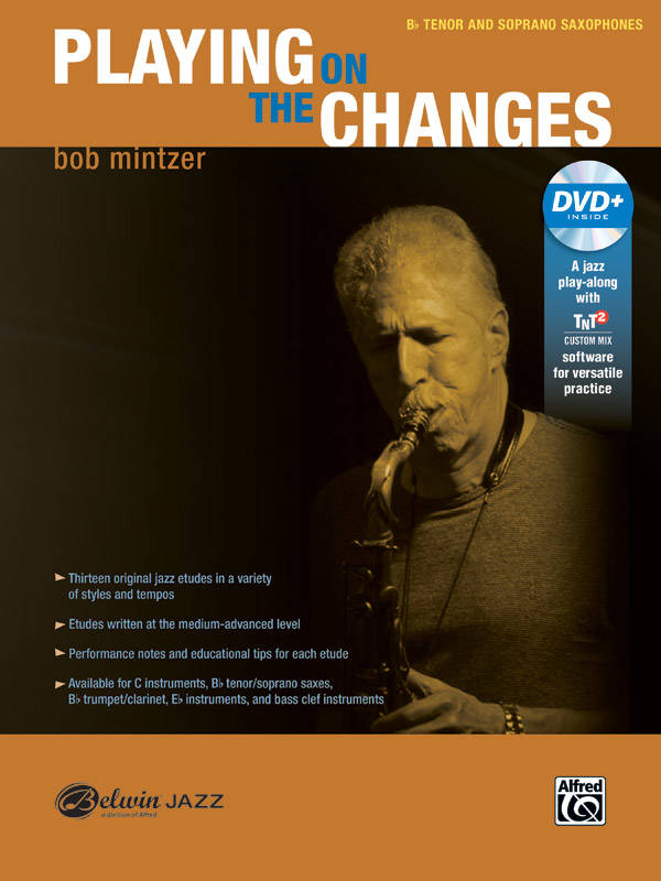 Playing on the Changes - Mintzer - Bb Tenor Sax/Soprano Sax - Book/DVD