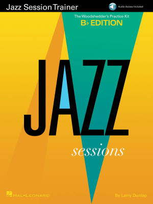 Jazz Session Trainer - Dunlap - Bb Instruments - Book/Audio Online