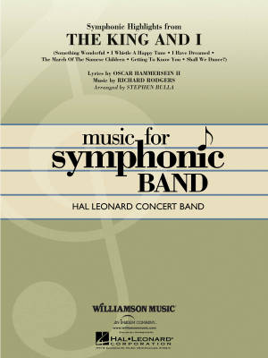 Hal Leonard - Symphonic Highlights from The King and I - Rodgers /Hammerstein /Bulla - Concert Band - Gr. 4