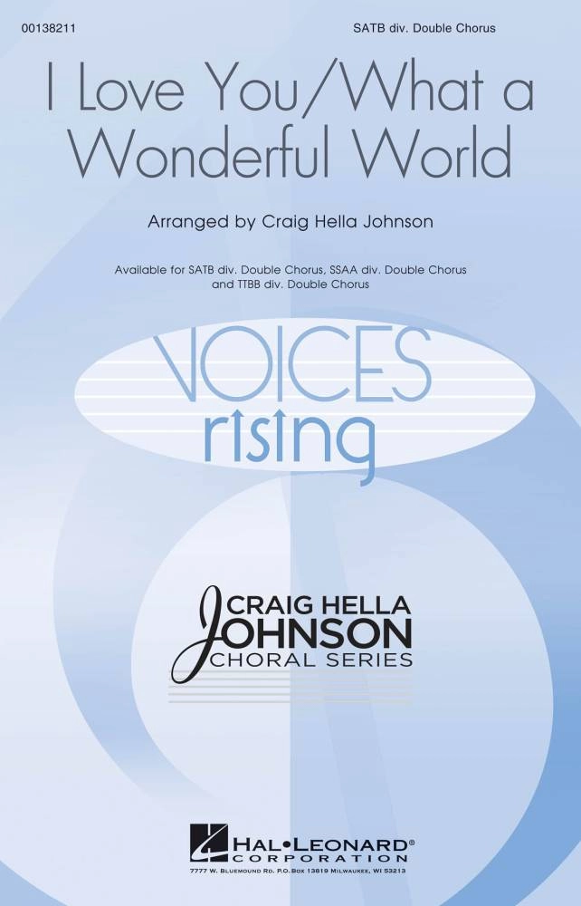 I Love You/What a Wonderful World - Johnson - SATB divisi