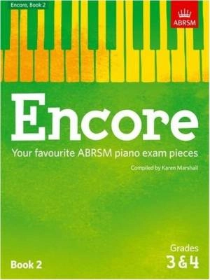 ABRSM - Encore: Book 2, Grades 3 & 4 - Piano