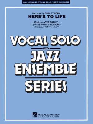 Hal Leonard - Heres to Life - Butler/Molinary/Taylor - Jazz Ensemble/Vocal - Gr. 3-4