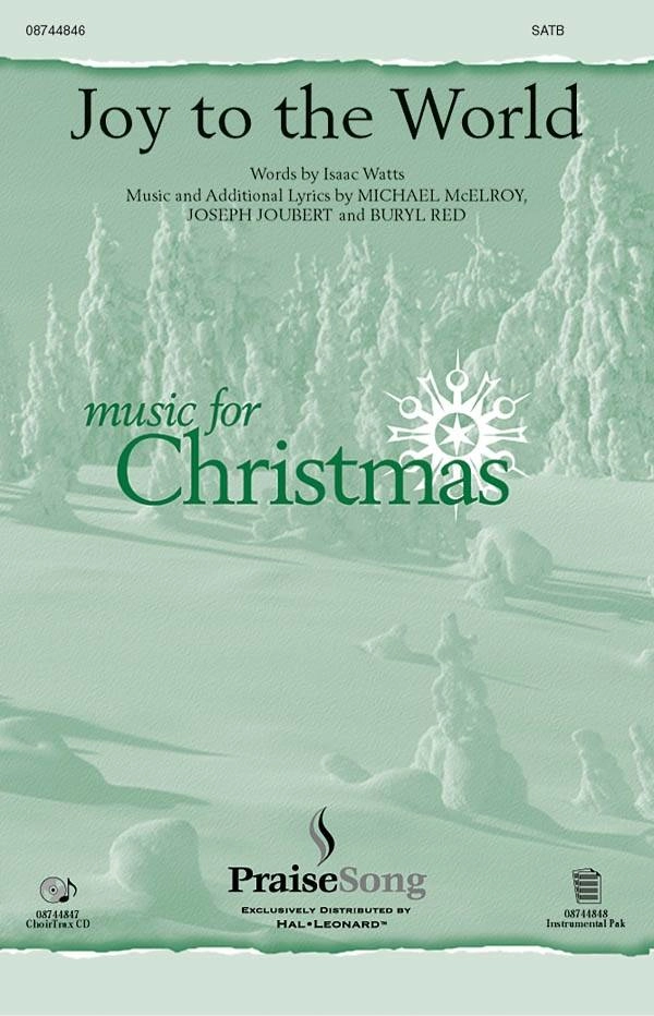 Joy to the World - Red/McElroy/Joubert - SATB