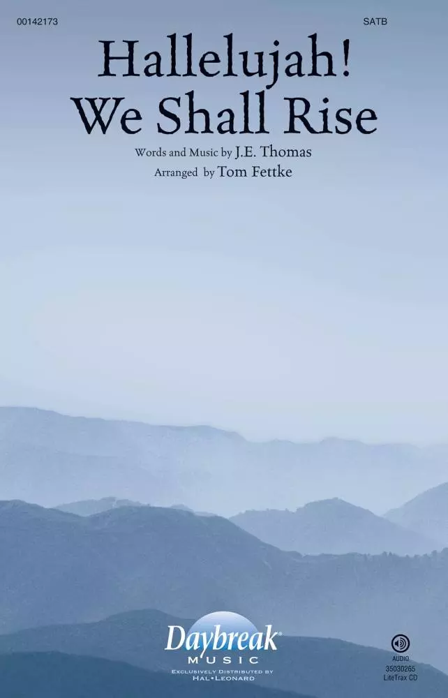Hallelujah! We Shall Rise - Thomas/Fettke - SATB