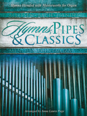 Hymns, Pipes & Classics - Page - Organ - Book