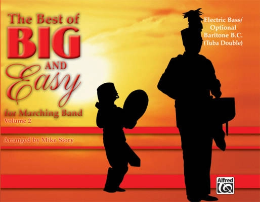 Alfred Publishing - The Best of Big and Easy, Volume 2 - Story - Marching Band - Electric Bass/Opt. Baritone B.C. (Tuba Double)