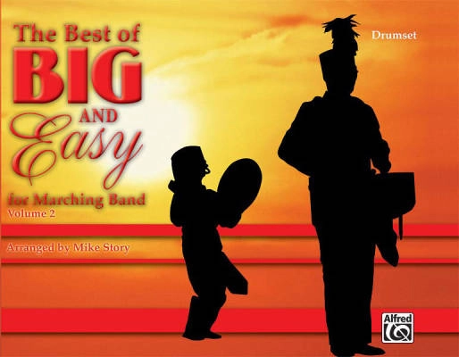 Alfred Publishing - The Best of Big and Easy, Volume 2 - Story - Marching Band - Drumset