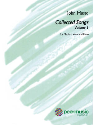 John Musto – Collected Songs: Volume 1 - Medium Voice/Piano - Book