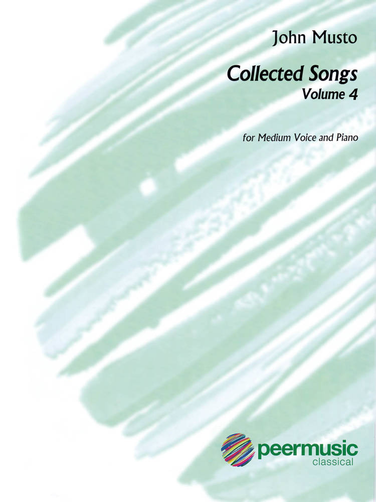 John Musto – Collected Songs: Volume 4 - Medium Voice/Piano - Book