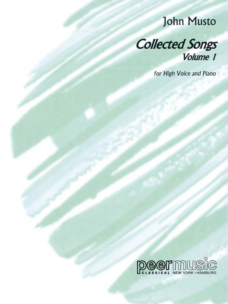 John Musto - Collected Songs: Volume 1 - High Voice/Piano - Book