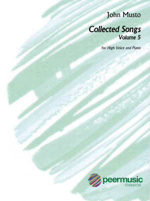 Peermusic Classical - John Musto - Collected Songs: Volume 5 - Voix haute/piano - Livre