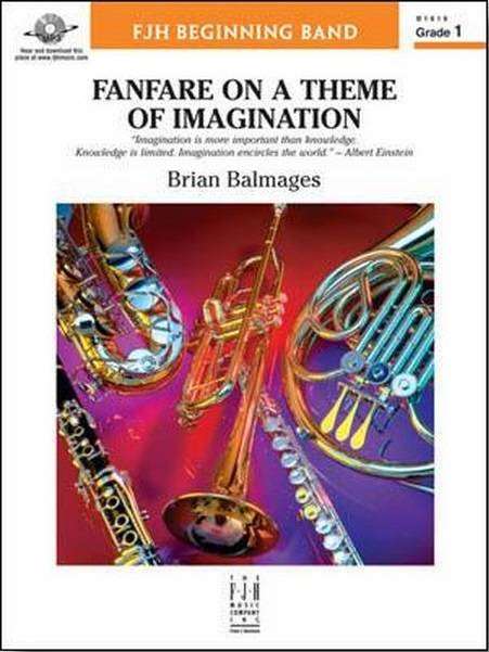 Fanfare on a Theme of Imagination - Balmages - Concert Band - Gr. 1