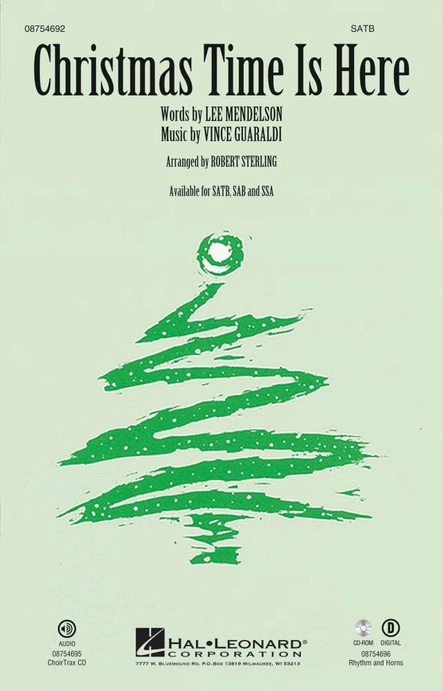 Christmas Time Is Here - Mendelson /Guaraldi /Sterling - SATB