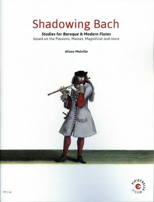 Pipistrelle Music - Shadowing Bach: Studies for Baroque and Modern Flutes - Bach/Melville - Book