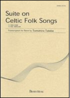 Suite on Celtic Folk Songs - Tatebe - Concert Band - Gr. 4