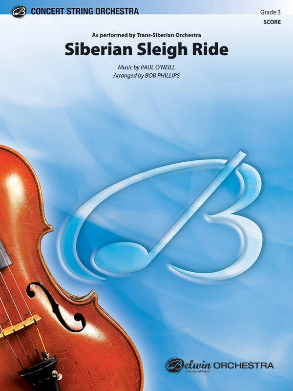 Siberian Sleigh Ride - O\'Neill/Phillips - String Orchestra - Gr. 3