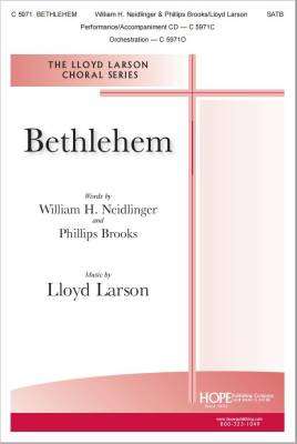 Hope Publishing Co - Bethlehem - Brooks/Neidlinger/Larson - SATB