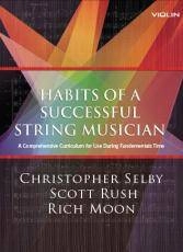 Habits of a Successful String Musician - Selby/Rush/Moon - Violin - Book