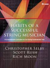 GIA Publications - Habits of a Successful String Musician - Selby/Rush/Moon - Basse - Livre