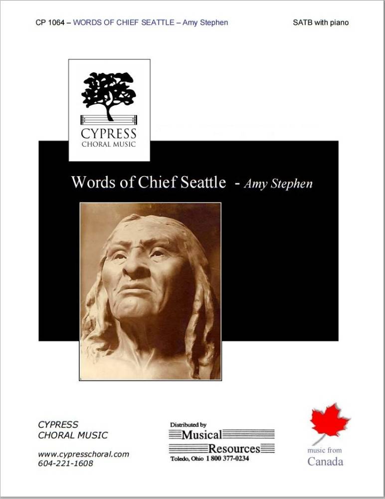 Words of Chief Seattle - Stephen - SATB