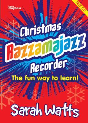 Kevin Mayhew Publishing - Christmas Razzamajazz - Watts - Recorder - Book/CD