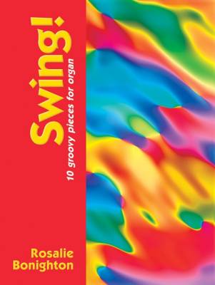 Kevin Mayhew Publishing - Swing! - Bonighton - Organ - Book