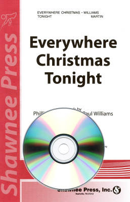 Shawnee Press - Everywhere Christmas Tonight - Williams/Brooks/Martin - ShowTrax CD