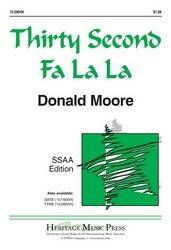 Heritage Music Press - Thirty Second Fa La La - Moore - SSAA