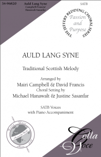 Auld Lang Syne - Scottish /Burns /Campbell /Francis - SATB