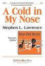 Heritage Music Press - A Cold in My Nose - Lawrence - 2pt
