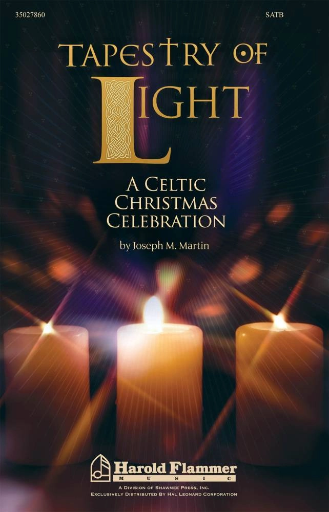 Tapestry of Light (Cantata) - Martin - SATB