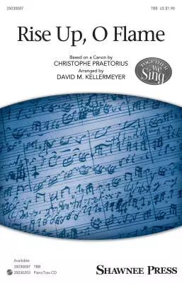 Rise Up, O Flame - Praetorious/Kellermeyer - TBB