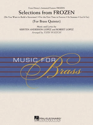 Hal Leonard - Selections from Frozen - Anderson-Lopez/Lopez/Wasson - Brass Quintet