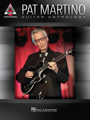 Hal Leonard - Pat Martino - Guitar Anthology - Guitar TAB/Standard - Book