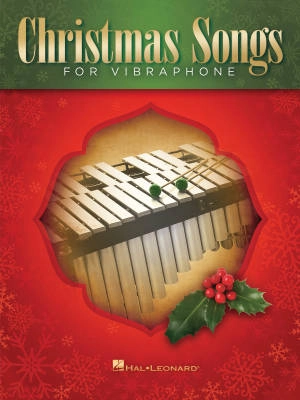 Hal Leonard - Christmas Songs for Vibraphone - Book