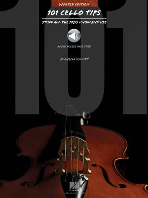 Hal Leonard - 101 Cello Tips - Updated Edition: Stuff All the Pros Know and Use - Schmidt - Cello - Book/Audio Online
