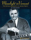 Hal Leonard - Moonlight in Vermont: The Official Biography of Johnny Smith - Flanagan - Book