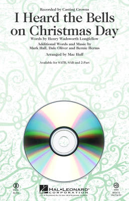 Hal Leonard - I Heard the Bells on Christmas Day - Longfellow /Herms /Oliver /Hall /Huff - ChoirTrax CD