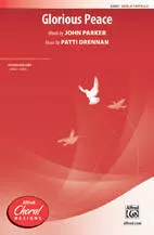 Glorious Peace - Parker/Drennan - SATB