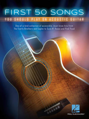 Hal Leonard - First 50 Songs You Should Play on Acoustic Guitar - Guitar TAB - Book