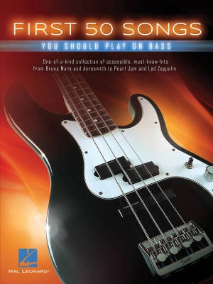 First 50 Songs You Should Play On Bass - Bass Guitar TAB - Book