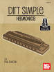 Mel Bay - Dirt Simple Harmonica - Duncan - Diatonic Harmonica - Book/Audio Online