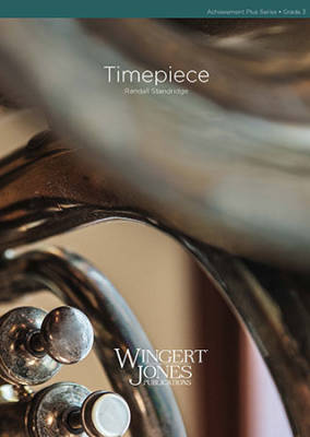 Wingert-Jones Publications - Timepiece - Standridge - Concert Band - Gr. 3
