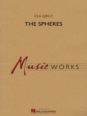 Hal Leonard - The Spheres - Gjeilo - Concert Band - Gr. 4